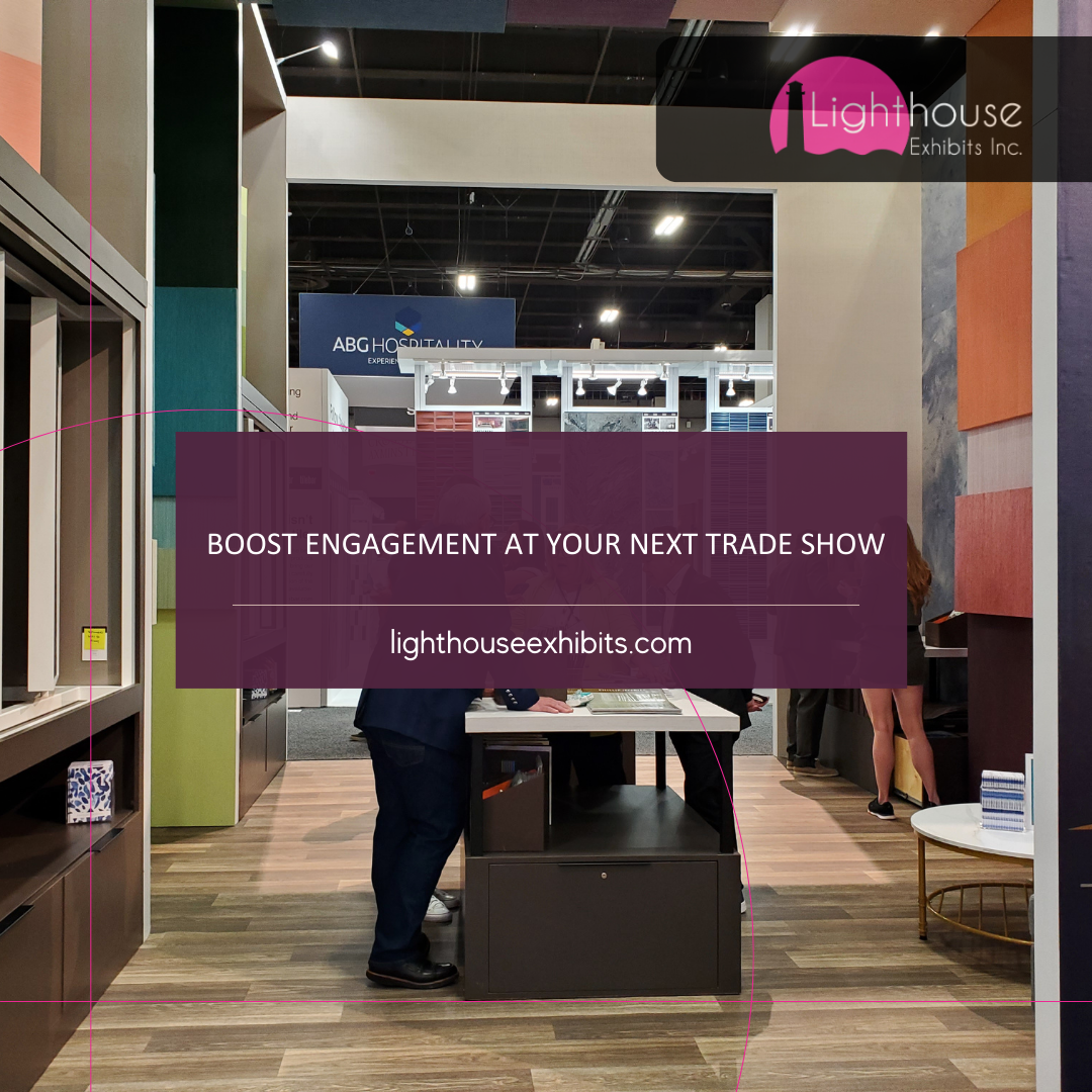 Boost Engagement At Your Next Trade Show